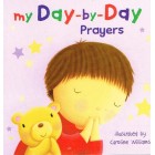 My Day-By-Day Prayers Illustrated By Caroline Williams